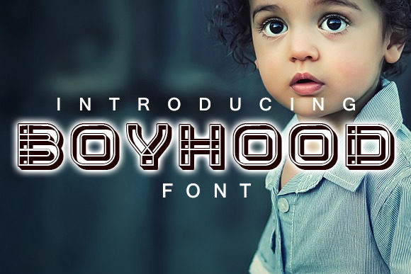 Boyhood: A Bold Display Font