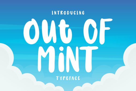 Out of Mint: A Joyful Display Font