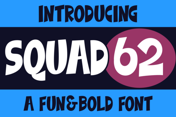 Squad 62: A Bold Display Font