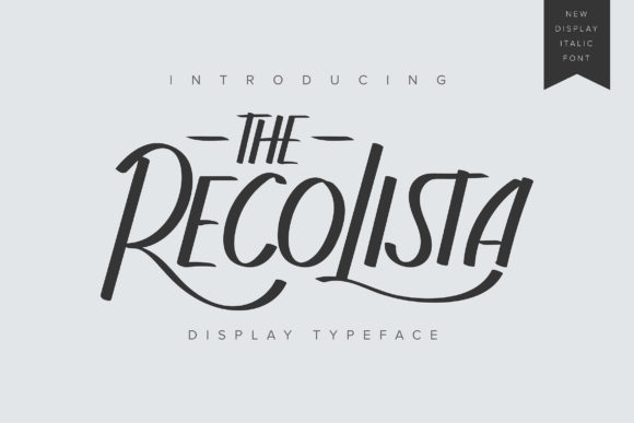 The Recolista: A Font That Elevates Your Brand